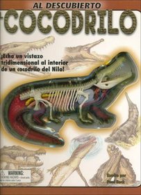 Al descubierto: El cocodrilo: Uncover a Crocodile (Spanish Edition)
