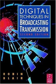 Digital Techniques in Broadcasting Transmission, Second Edition