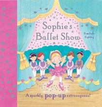Sophie's Ballet Show: A Sparkly Pop-up Extravaganza!