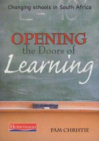 Opening the Doors of Learning: Changing Schools in South Africa