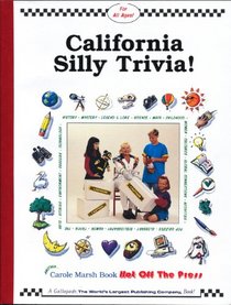 California Silly Trivia! (Carole Marsh California Books)