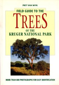 Field Guide to Trees of Kruger National Park (Field guides)