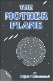 The Mother Plane