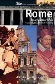 Rome: A Cultural and Literary History (Cities of the Imagination)