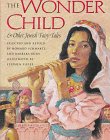 The Wonder Child: & Other Jewish Fairy Tales