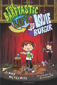 The Barftastic Life of Louie Burger