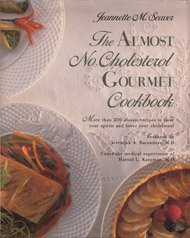 The Almost No Cholesterol Gourmet Cookbook
