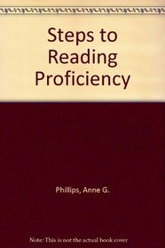 Steps to Reading Proficiency