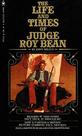 The Life and Times of Judge Roy Bean