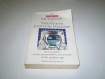 Dictionary of Twentieth-century History