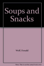 Soups and Snacks