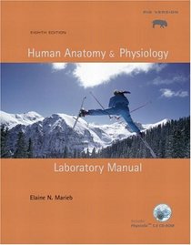 Human Anatomy  Physiology Laboratory Manual, Pig Version (8th Edition)