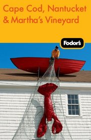 Fodor's Cape Cod, Nantucket & Martha's Vineyard, 29th Edition (Fodor's Gold Guides)