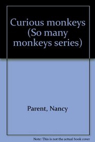 Curious monkeys (So many monkeys series)