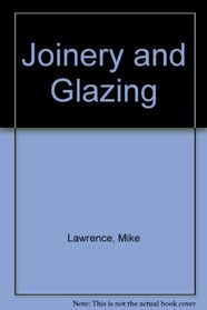 Joinery and Glazing