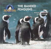 The Banded Penguins (Williams, Kim, Young Explorer Series. Penguins.)