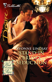 Stand-In Bride's Seduction (Wed at any Price) (Silhouette Desire, No 2038)