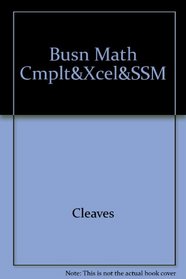 Busn Math Cmplt&Xcel&Ssm (7th Edition)
