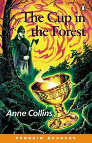 The Cup in the Forest (Penguin Joint Venture Readers)