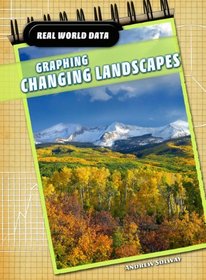 Graphing Changing Landscapes (Real World Data)
