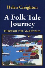A Folktale Journey Through the Maritimes