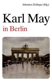 Karl May in Berlin