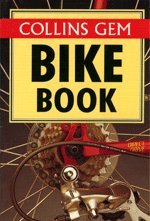 Collins Gem Bike Book (Collins Gems)
