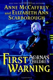 First Warning : Acorna's Children (Acorna (Hardcover))