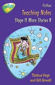 Oxford Reading Tree: Stage 11 Pack B: TreeTops Fiction: Teaching Notes