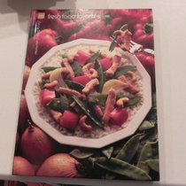 Fresh Food Favorites (Microwave Cooking Library)