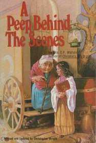Peep Behind the Scenes (Victorian Classic for Children)