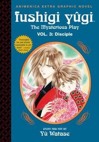 Disciple (Fushigi Yugi: The Mysterious Play, Vol. 3)