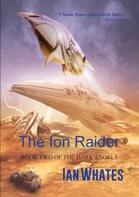The Ion Raider (Dark Angels, Bk 2)