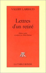 Lettres d'un retire (French Edition)