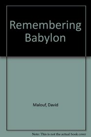 Remembering Babylon