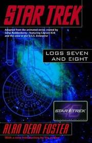 Star Trek : Logs 7  8