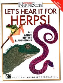 Let's Hear It for Herps! (Ranger Rick's Naturescope (Paperback))