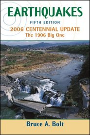 Earthquakes: 2006 Centennial Update