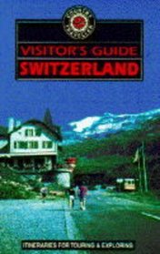 Visitor's Guide Switzerland (Visitor's Guides)