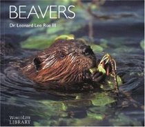 Beavers (Worldlife Library Series)