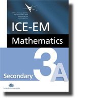 ICE-EM Mathematics Secondary 3A with CD-ROM (ICE-EM Mathematics)