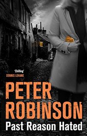 Past Reason Hated (The Inspector Banks Series)