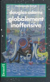 Globalement inoffensive (Mostly Harmless) (French)