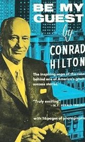 Be My Guest by Conrad Hilton