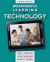 Meaningful Learning with Technology (4th Edition)