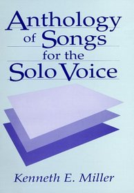 Anthology of Songs for the Solo Voice (3rd Edition)