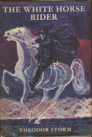 White Horse Rider (Chosen Books from Abroad)