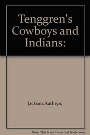 Tenggren's Cowboys and Indians: