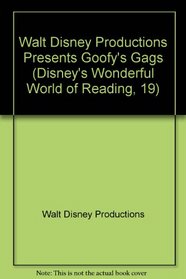 Walt Disney Productions Presents Goofy's Gags (Disney's Wonderful World of Reading, 19)