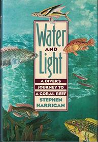 Water and Light: A Diver's Journey to a Coral Reef